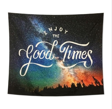 Galaxy Enjoy The Good Times Tapestry