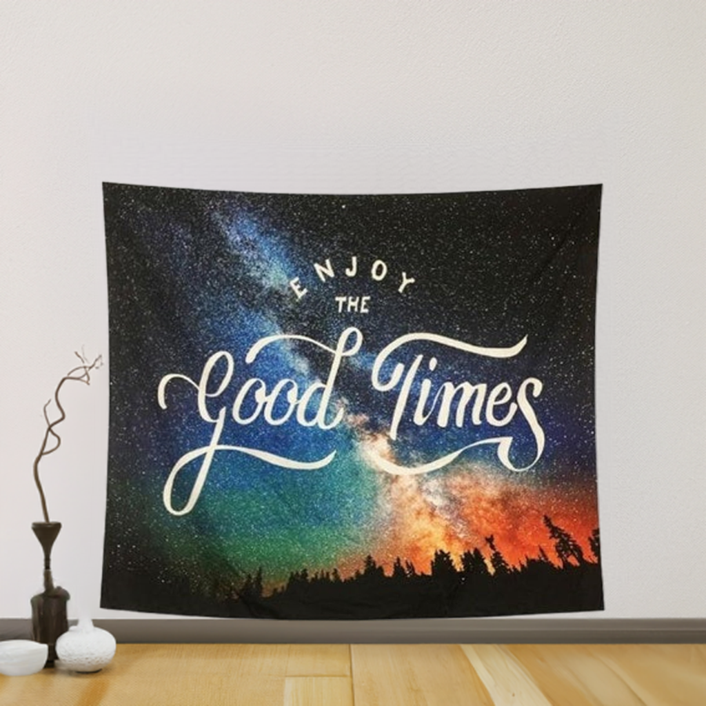 Galaxy Enjoy The Good Times Tapestry